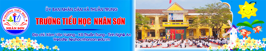 Trường Tiểu học Nhân Sơn - Tỉnh Nghệ An